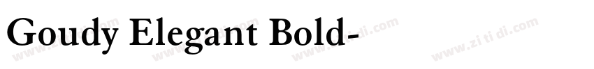 Goudy Elegant Bold字体转换 Goudy Elegant Bold字体转换
